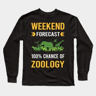 Weekend Forecast Zoology Zoologist Long Sleeve T-Shirt